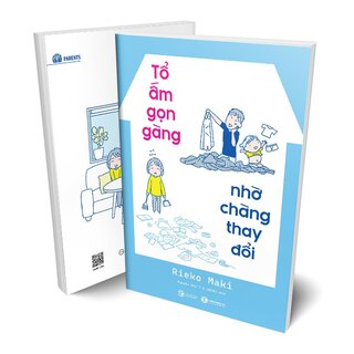 Tổ Ấm Gọn Gàng, Nhờ Chàng Thay Đổi