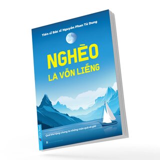 Nghèo Là Vốn Liếng