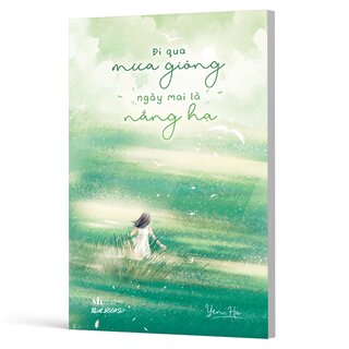 Đi Qua Mưa Giông Ngày Mai Là Nắng Hạ