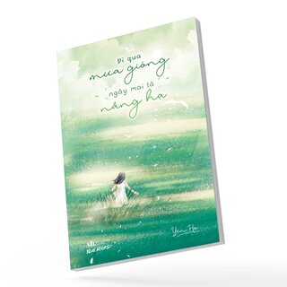 Đi Qua Mưa Giông Ngày Mai Là Nắng Hạ