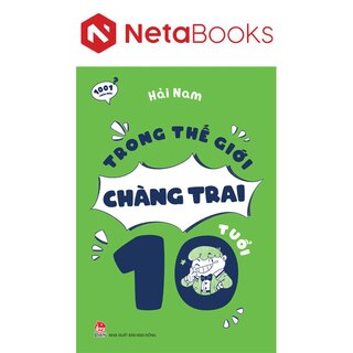 1001 Thắc Mắc - Trong Thế Giới Chàng Trai 10 Tuổi