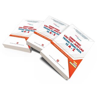 Chinh Phục Cấu Trúc - Mẫu Câu Trong Tiếng Hoa Từ A Đến Z