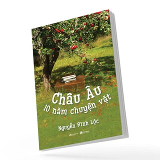 Châu Âu - 10 Năm Chuyện Vặt