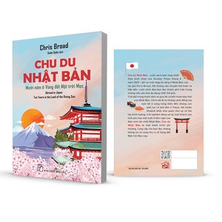 Chu Du Nhật Bản - Mười Năm Ở Vùng Đất Mặt Trời Mọc