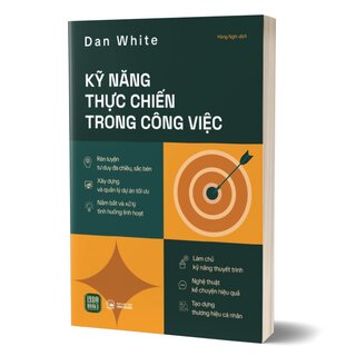 Kỹ Năng Thực Chiến Trong Công Việc