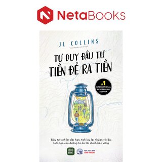 Tư Duy Đầu Tư - Tiền Đẻ Ra Tiền