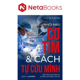 Nhồi Máu Cơ Tim Và Cách Tự Cứu Mình