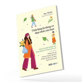 Tĩnh Lặng Là Dáng Vẻ Đẹp Nhất Của Bạn