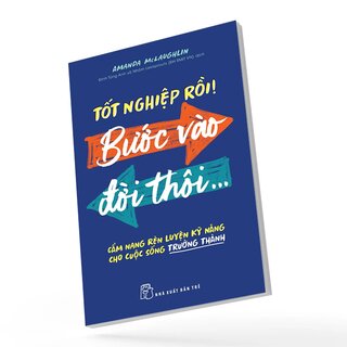 Tốt Nghiệp Rồi! Bước Vào Đời Thôi