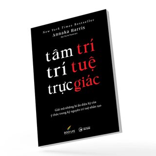Tâm Trí - Trí Tuệ - Trực Giác