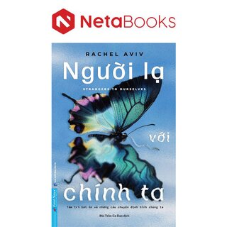 Người Lạ Với Chính Ta