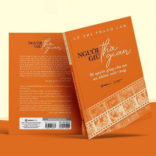 Người Giữ Thời Gian - Bí Quyết Giúp Cha Mẹ An Nhiên Tuổi Vàng