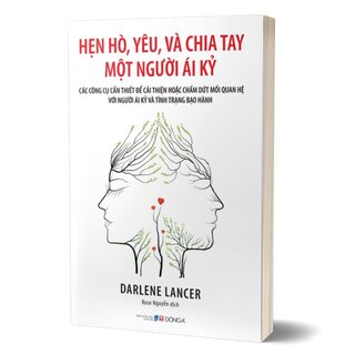 Hẹn Hò, Yêu Và Chia Tay Một Người Ái Kỷ