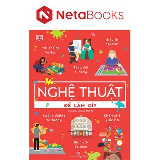 Nghệ Thuật Để Làm Gì?