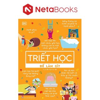 Triết Học Để Làm Gì?