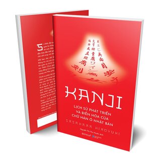 Kanji - Lịch Sử Phát Triển Và Biến Hóa Của Chữ Hán Ở Nhật Bản