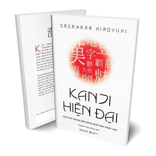 Kanji Hiện Đại - Chữ Hán Trong Đời Sống Nhật Bản Hiện Nay