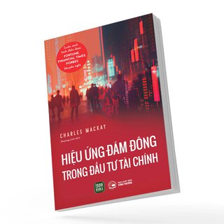 Hiệu Ứng Đám Đông Trong Đầu Tư Tài Chính