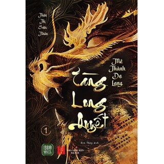 Tàng Long Quyết 1 - Mê Thành Dạ Lang