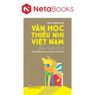 Văn Học Thiếu Nhi Việt Nam Đầu Thế Kỷ 21 - Những Điều Đọng Lại Trong Con Mắt Nhắm