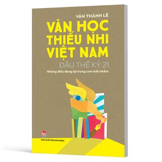 Văn Học Thiếu Nhi Việt Nam Đầu Thế Kỷ 21 - Những Điều Đọng Lại Trong Con Mắt Nhắm