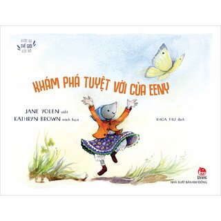 Bước Ra Thế Giới Rực Rỡ - Khám Phá Tuyệt Vời Của Eeny