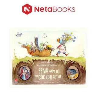 Bước Ra Thế Giới Rực Rỡ - Eeny Hăm Hở Và Các Chị Rụt Rè
