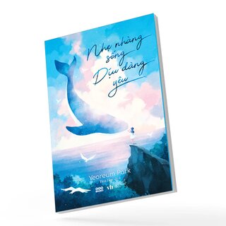 Nhẹ Nhàng Sống Dịu Dàng Yêu