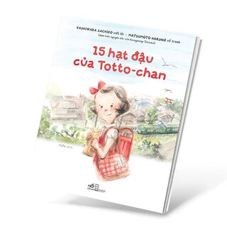 15 Hạt Đậu Của Totto-chan
