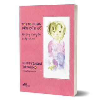 Totto-chan Bên Cửa Sổ - Những Chuyện Tiếp Theo