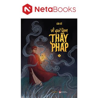 Về Quê Làm Thầy Pháp - Tập 1