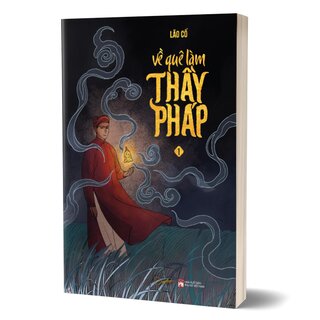 Về Quê Làm Thầy Pháp - Tập 1