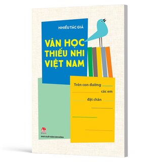Văn Học Thiếu Nhi Việt Nam - Trên Con Đường Các Em Đặt Chân