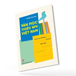 Văn Học Thiếu Nhi Việt Nam - Trên Con Đường Các Em Đặt Chân