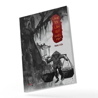 Làng Tôi Lắm Quỷ Nhiều Ma