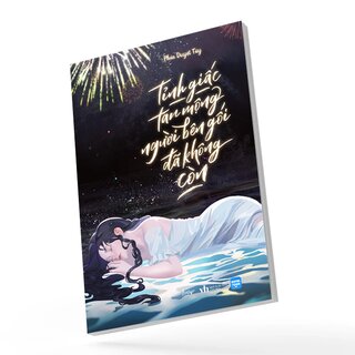 Tỉnh Giấc Tan Mộng - Người Bên Gối Đã Không Còn