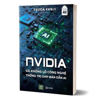 NVIDIA - Gã Khổng Lồ Công Nghệ Thống Trị Chip Bán Dẫn AI