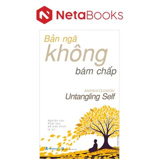 Bản Ngã Không Bám Chấp