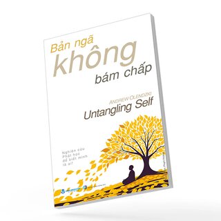 Bản Ngã Không Bám Chấp
