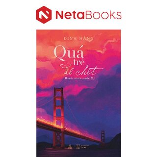 Quá Trẻ Để Chết