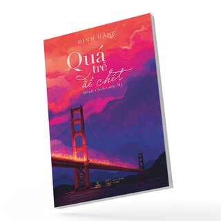 Quá Trẻ Để Chết