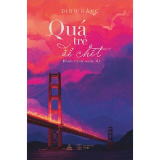 Quá Trẻ Để Chết