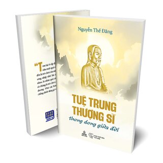 Tuệ Trung Thượng Sĩ, Thong Dong Giữa Đời