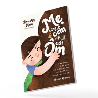 Mẹ Cũng Cần Một Cái Ôm