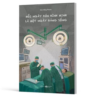 Mỗi Ngày Đón Bình Minh Là Một Ngày Đáng Sống