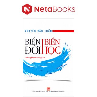 Biển Đời Biển Học - Trải Nghiệm Và Suy Tư