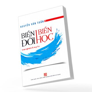 Biển Đời Biển Học - Trải Nghiệm Và Suy Tư