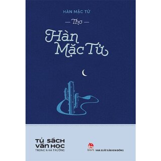 Tủ Sách Văn Học Trong Nhà Trường - Thơ Hàn Mặc Tử
