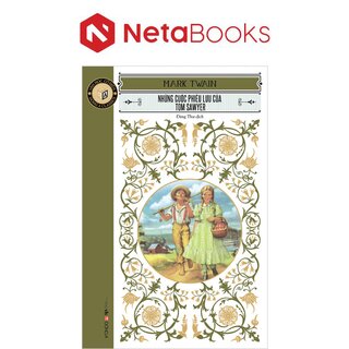 Văn Học Cổ Điển - Đông A Classic - Những Cuộc Phiêu Lưu Của Tom Sawyer