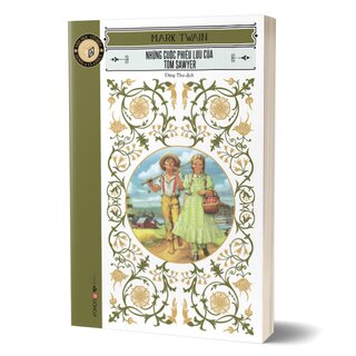 Văn Học Cổ Điển - Đông A Classic - Những Cuộc Phiêu Lưu Của Tom Sawyer